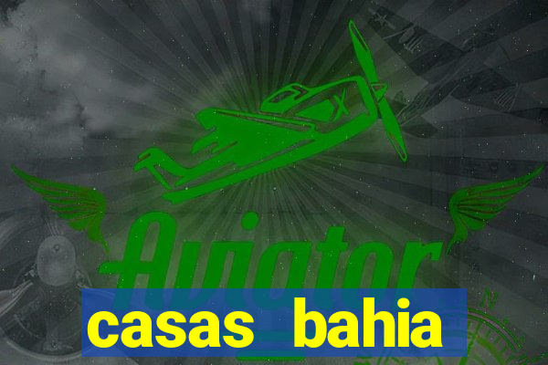 casas bahia dourados, ms whatsapp